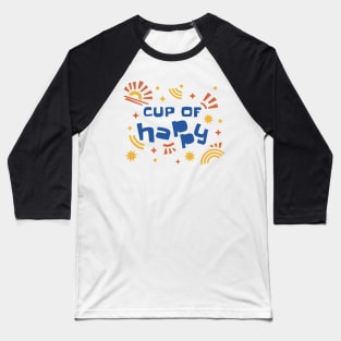 Happy quote with doodles Baseball T-Shirt